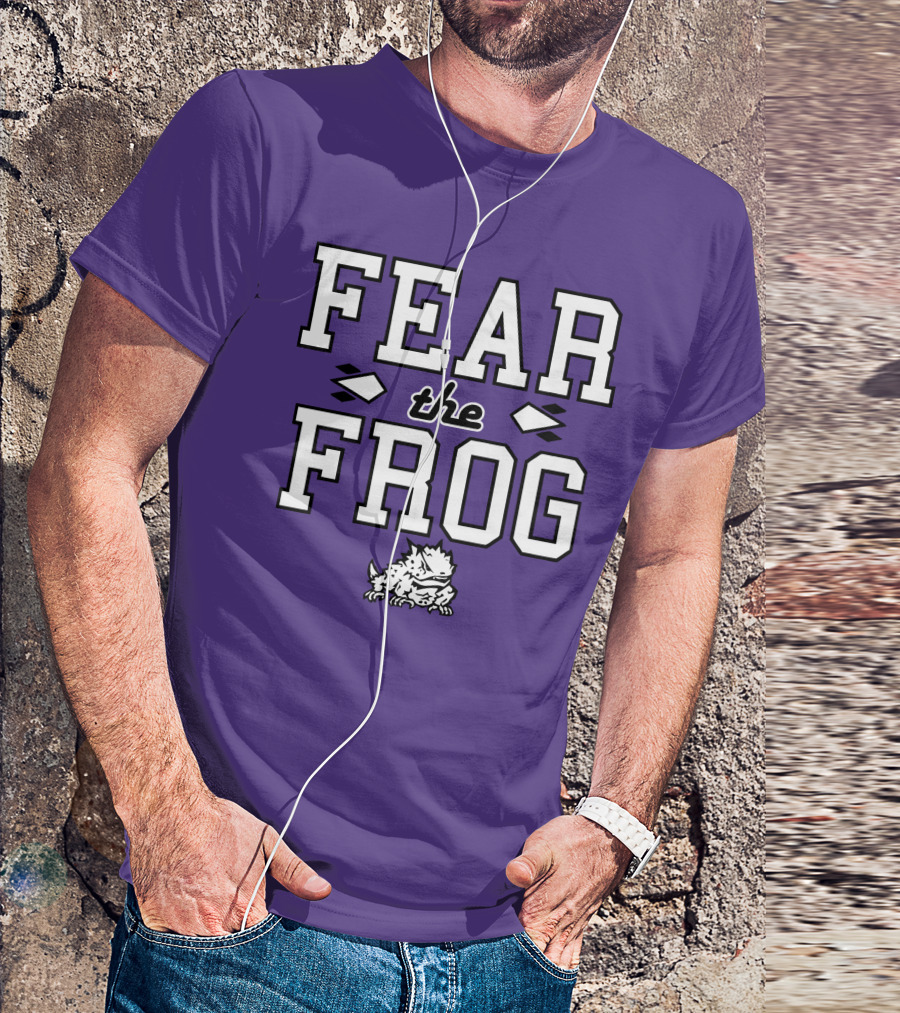 Fear The Frog TCU Football Horned Frog Spirit T-Shirt