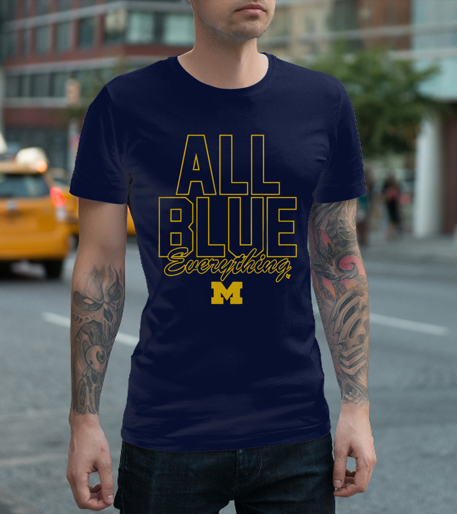 Michigan Wolverines Football All Blue Everything T-Shirt