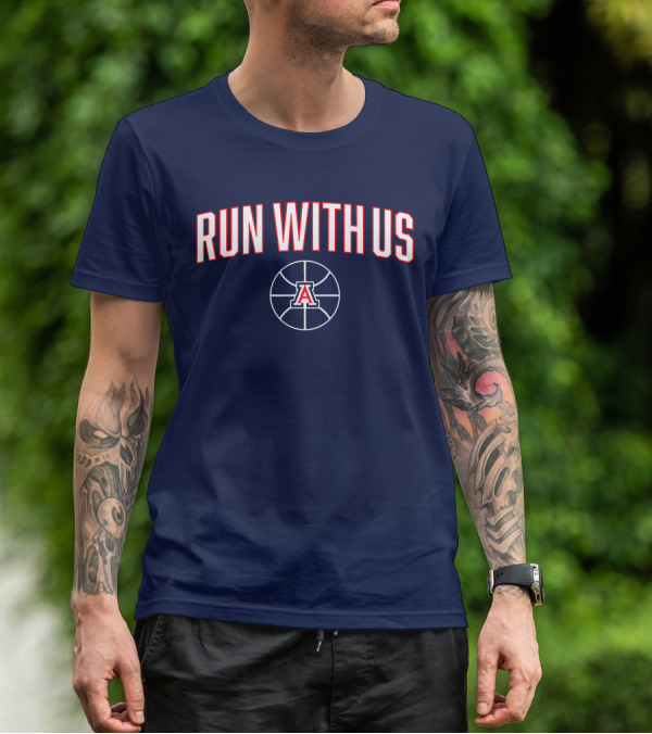 RUN WITH US Arizona Basketball A T-Shirt