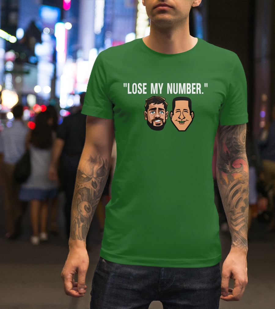 Lose My Number Aaron Rodgers Adam Schefter T-Shirt