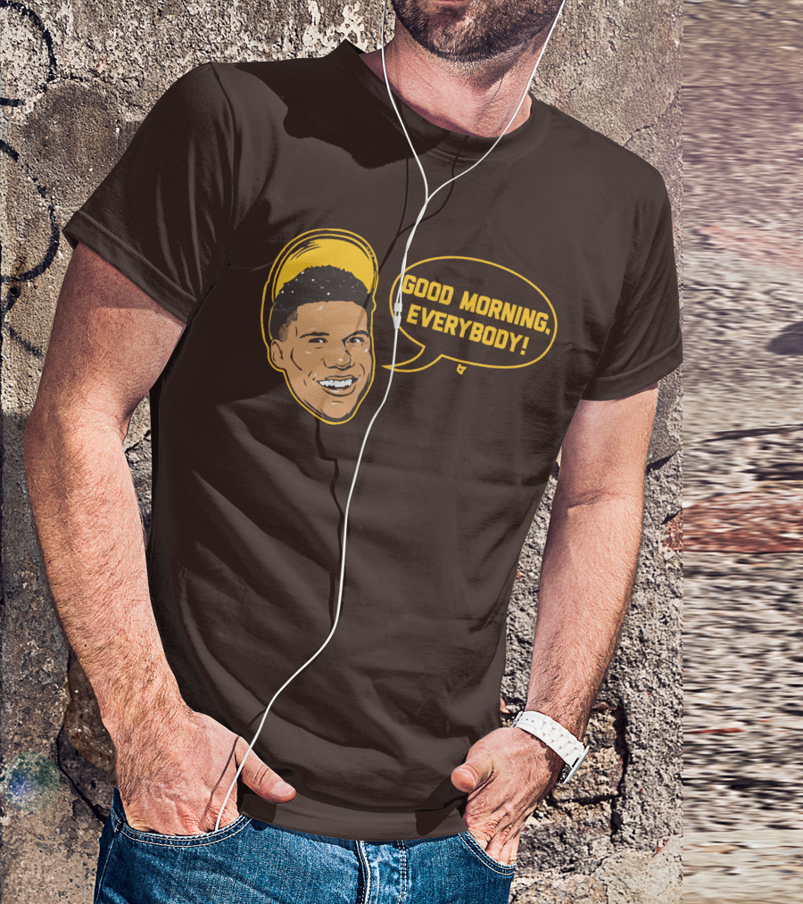 Good Morning Everybody Juan Soto T-Shirt