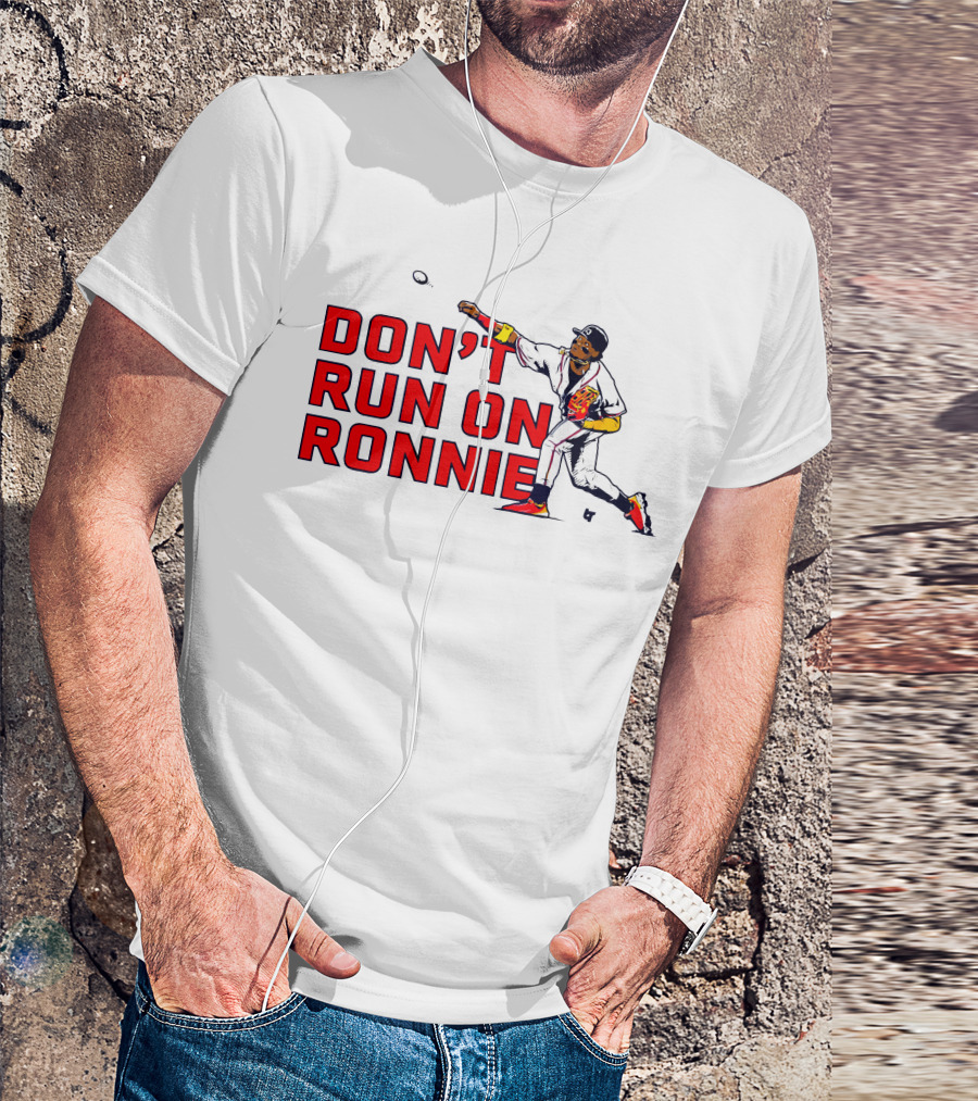 Ronald Acuña Jr Don't Run On Ronnie Action Throw Baseball T-Shirt