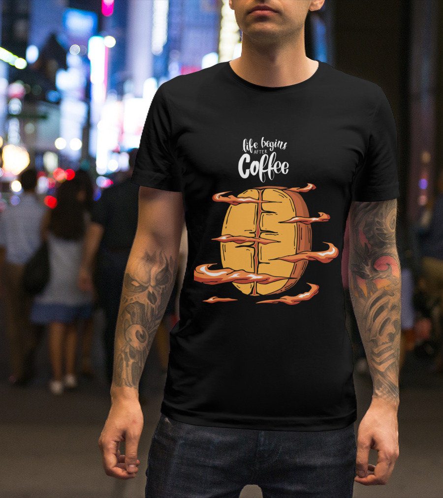 Life Begins After Coffee With Cool Coffee Bean T-Shirt