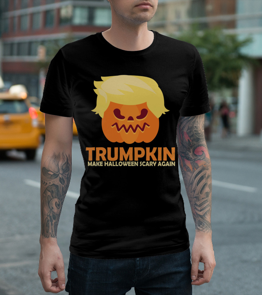 Trumpkin Halloween Pumpkin Make Halloween Scary Again T-Shirt