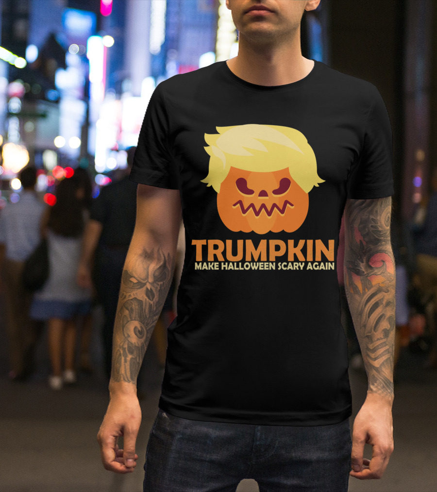 Trumpkin Halloween Pumpkin Make Halloween Scary Again T-Shirt