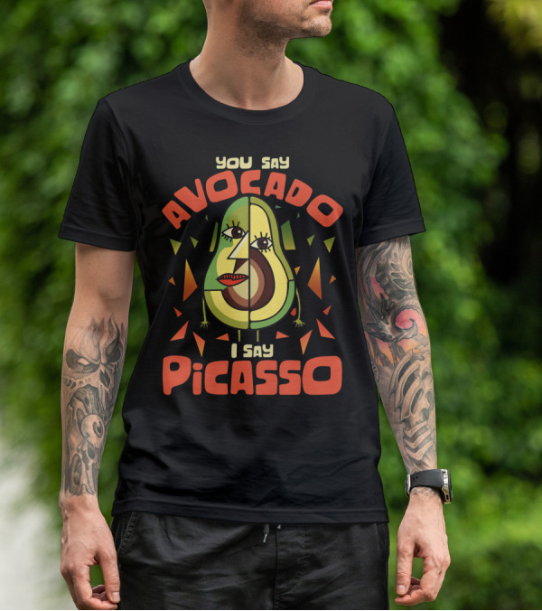 You Say Avocado I Say Picasso Cubist Avocado Face Art Teacher Humor T-Shirt