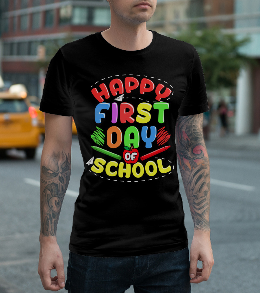 Happy First Day of School Back To School Teachers Students Colorful Crayons Apple T-Shirt