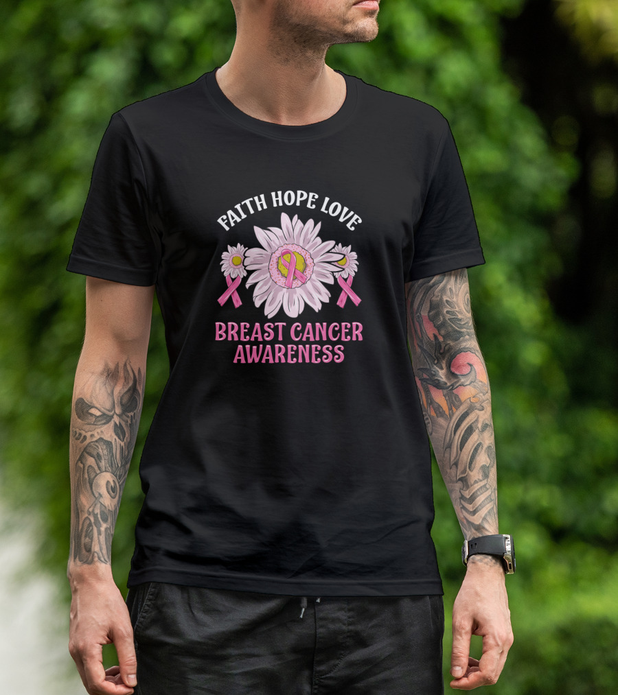 Faith Hope Love Breast Cancer Awareness Pink Ribbon Flower T-Shirt