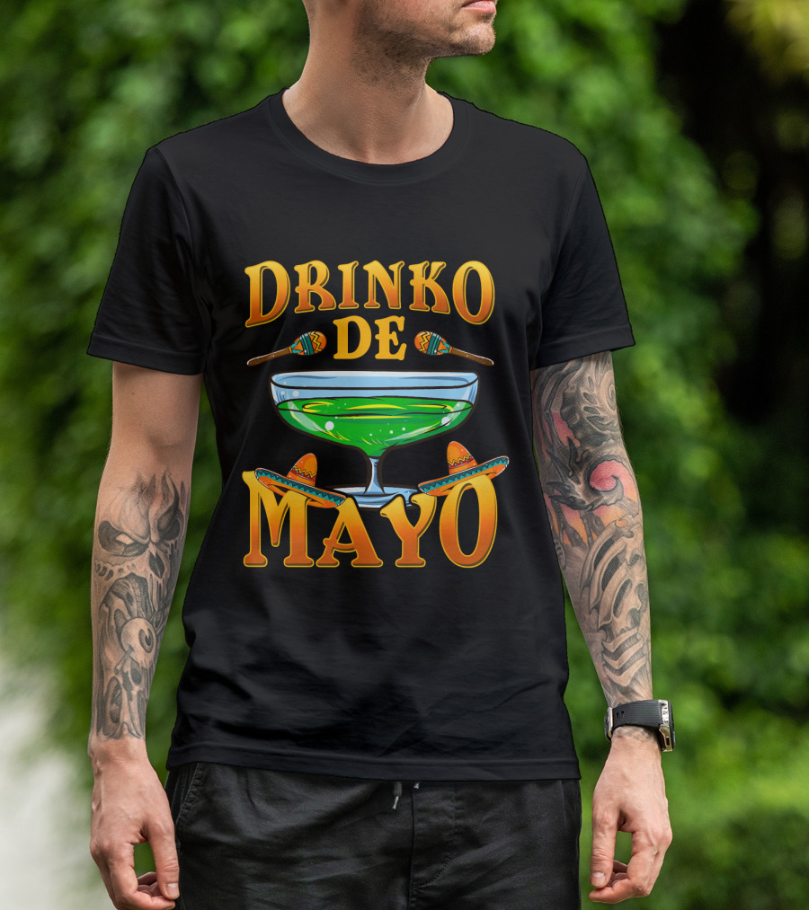 Drinko De Mayo Mexican Cinco De Mayo Party Margarita Sombrero Maracas T-Shirt
