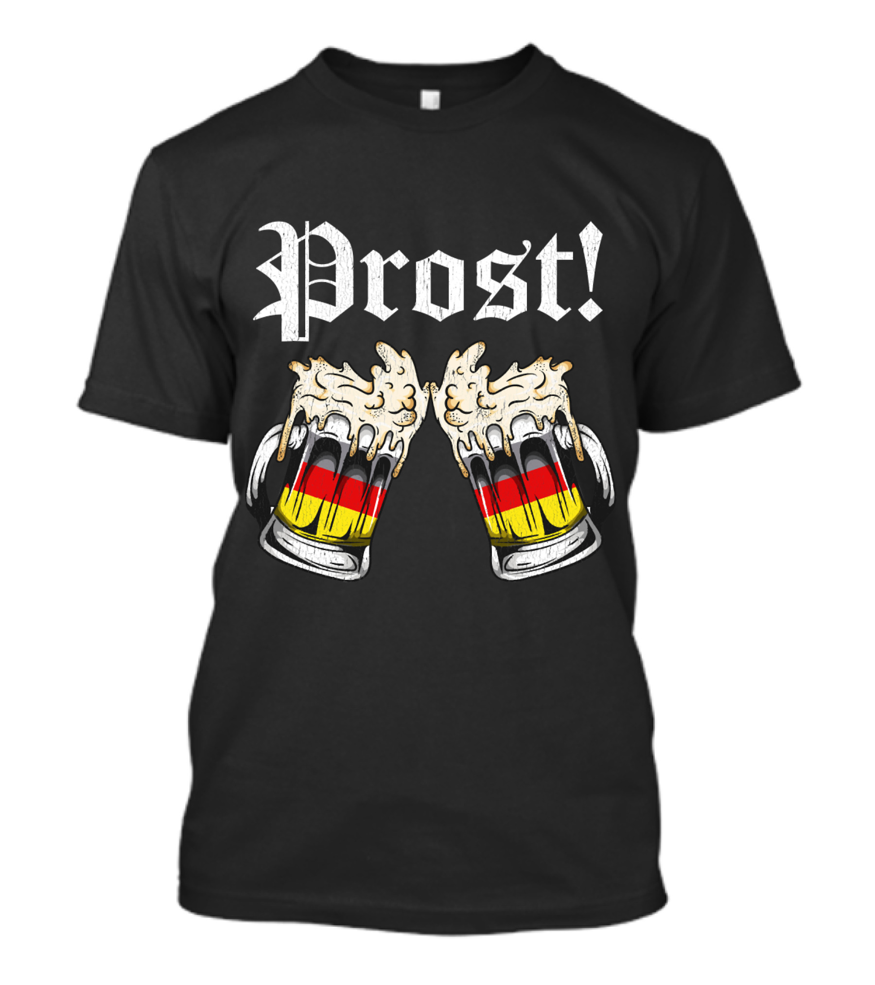 Prost Cheers Oktoberfest Beer German Flag Mugs T-Shirt