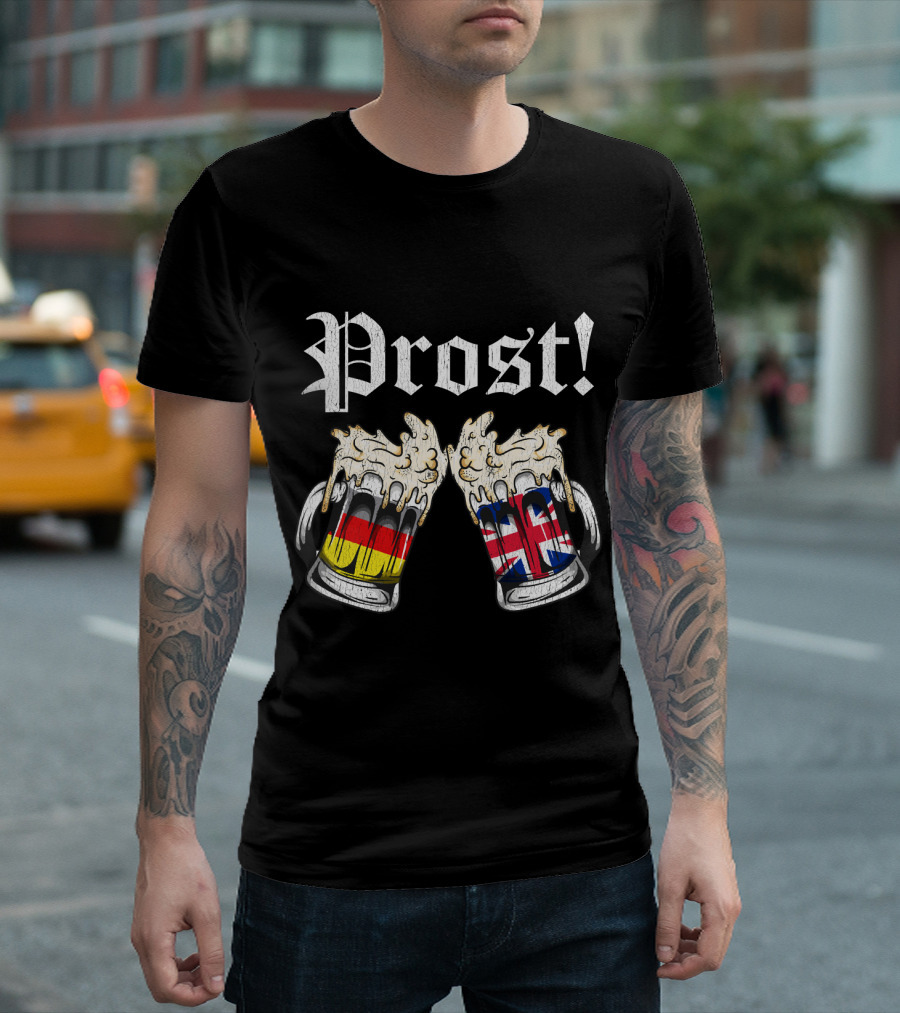 Prost Cheers German UK Flags Beer Oktoberfest T-Shirt