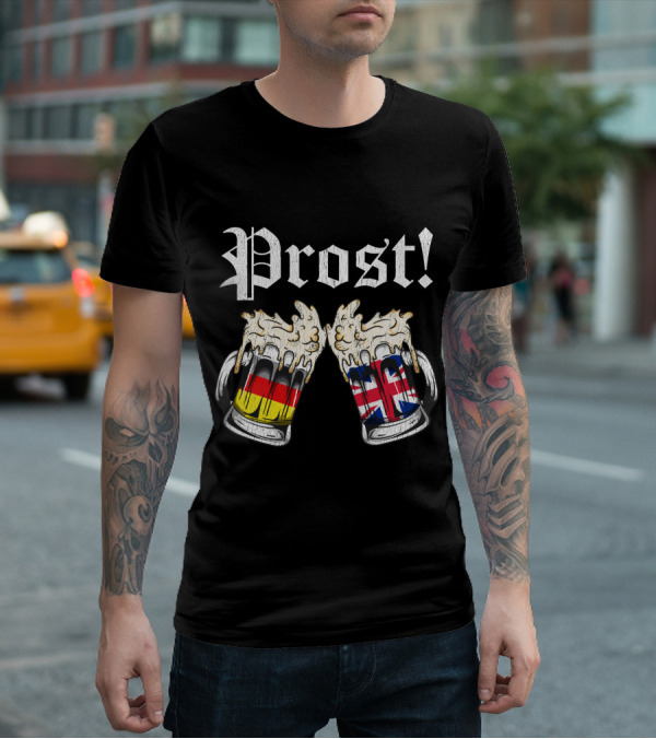Prost Cheers German UK Flags Beer Oktoberfest T-Shirt