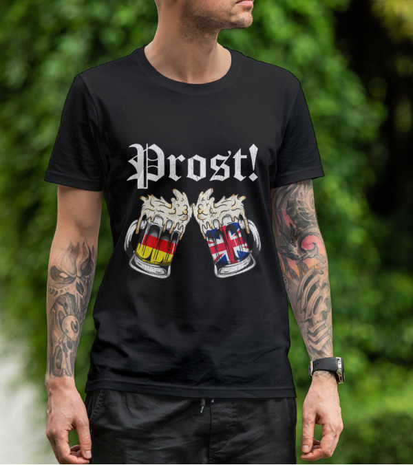 Prost Cheers German UK Flags Beer Oktoberfest T-Shirt