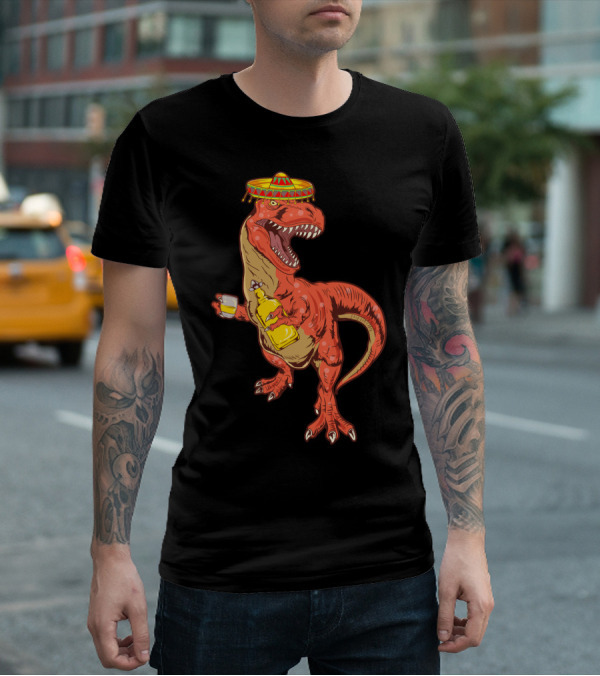 Tequilasaurus Rex Dinosaur Tequila Drinking Team Sombrero Fiesta T-Shirt
