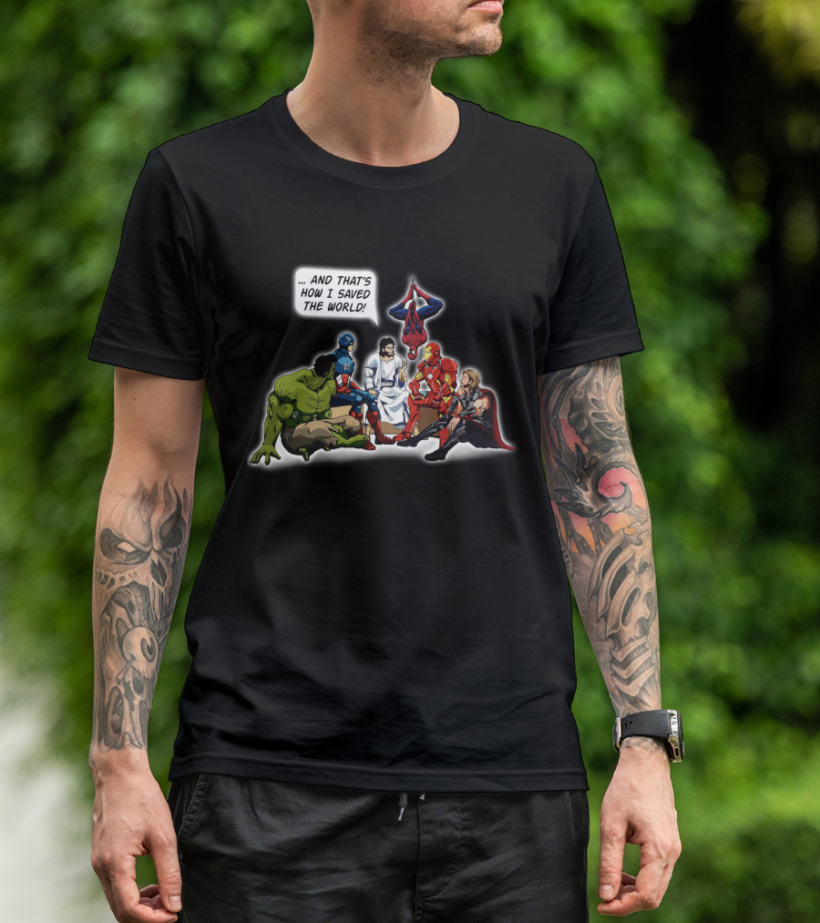 Jesus And That's How I Saved The World With Superheroes T-Shirt
