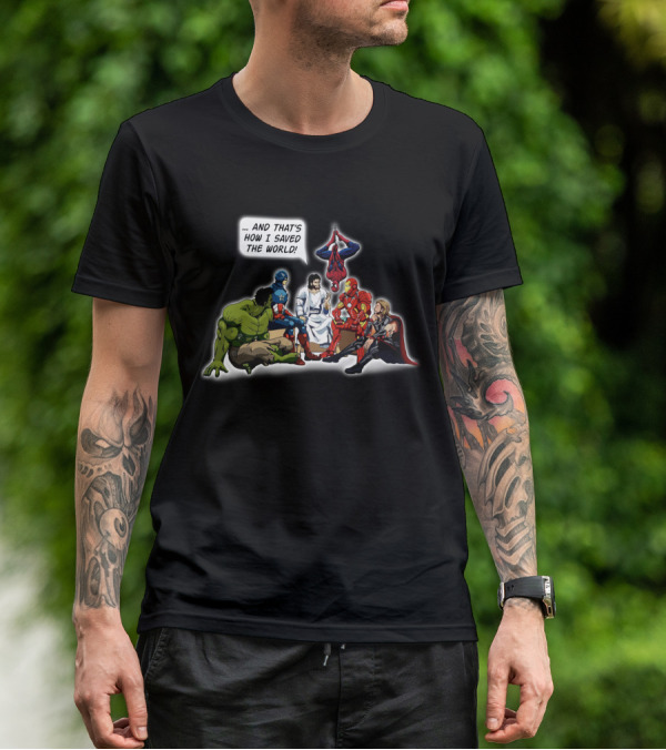 Jesus And That's How I Saved The World With Superheroes T-Shirt