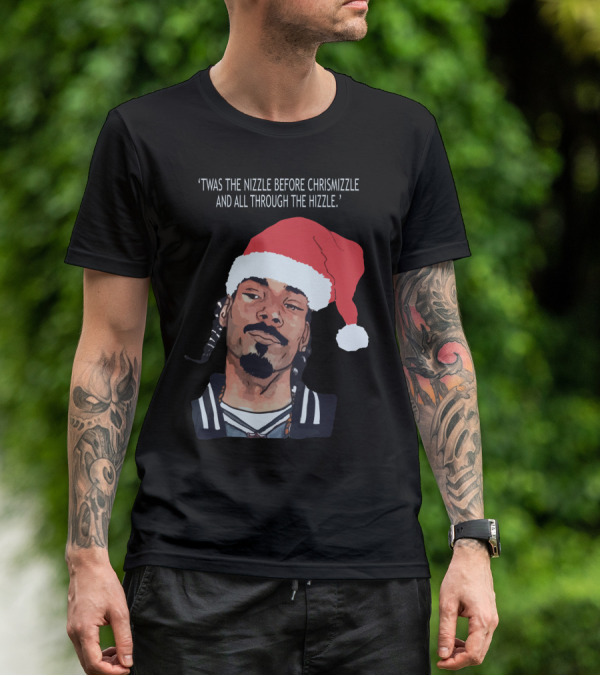 Snoop Dogg 'Twas The Nizzle Before Christmizzle And All Through The Hizzle Santa Hat T-Shirt