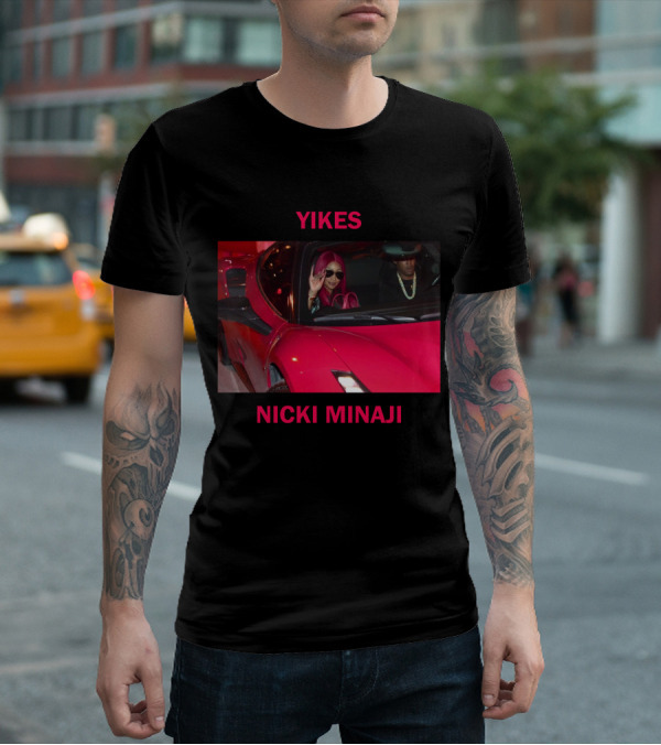 Yikes Nicki Minaj Red Car Image T-Shirt