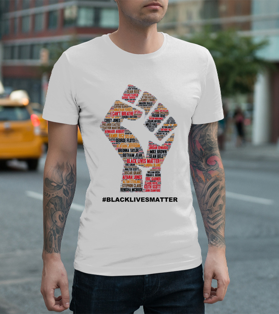 BLACKLIVESMATTER Raised Fist Word Cloud Tribute With Names And I CAN'T BREATHE T-Shirt