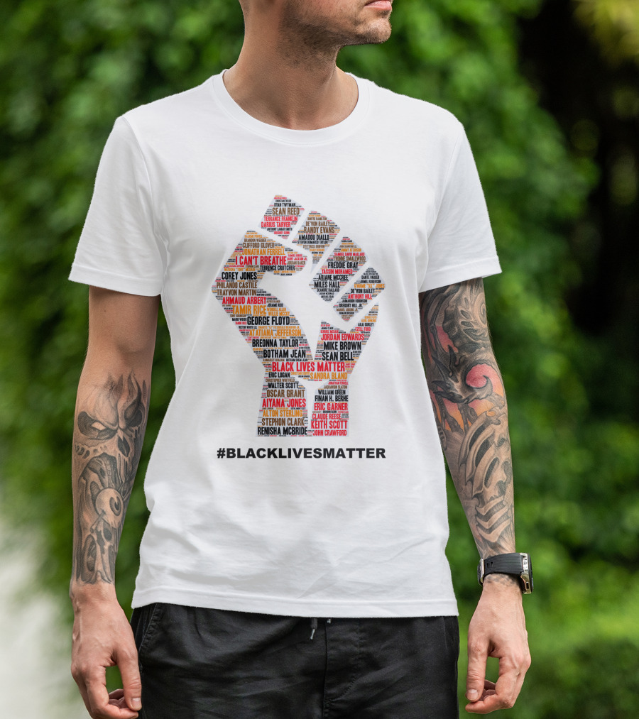 BLACKLIVESMATTER Raised Fist Word Cloud Tribute With Names And I CAN'T BREATHE T-Shirt