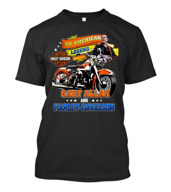An American Legend Gary Allan And Harley Davidson Motor Cycles T-Shirt