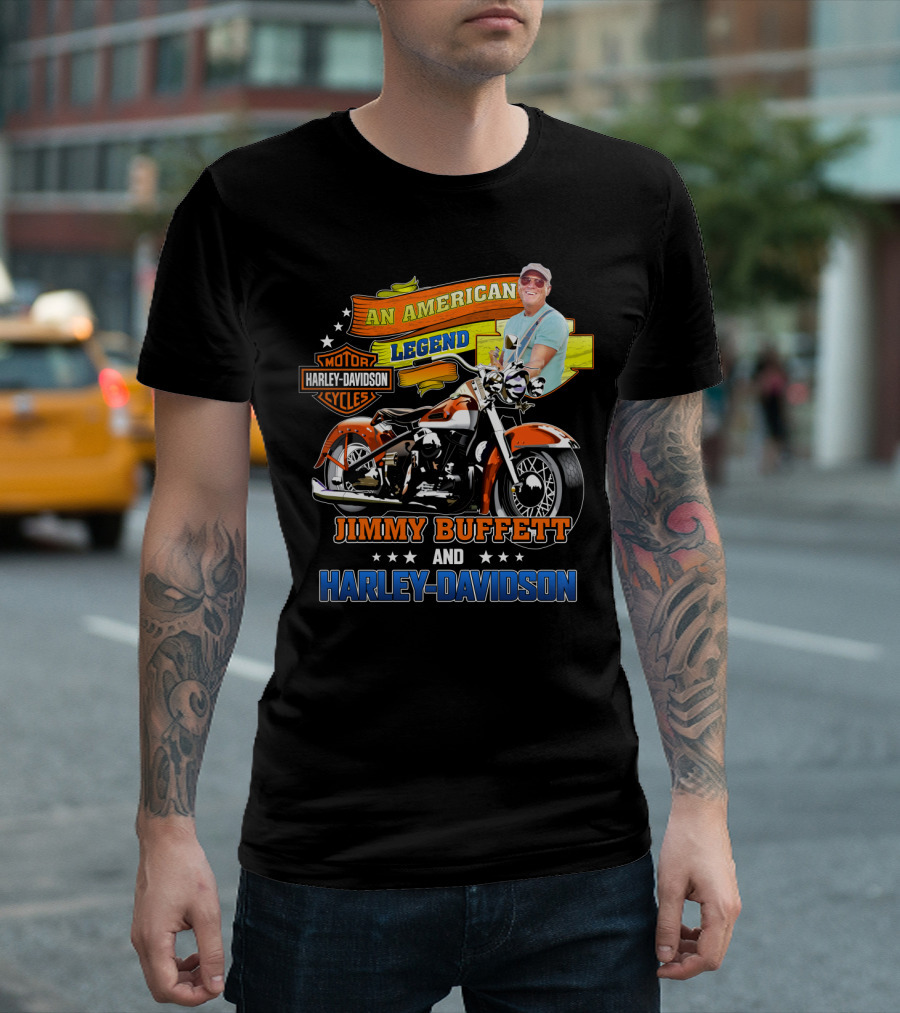 An American Legend Jimmy Buffett And Harley Davidson Motor Cycles T-Shirt