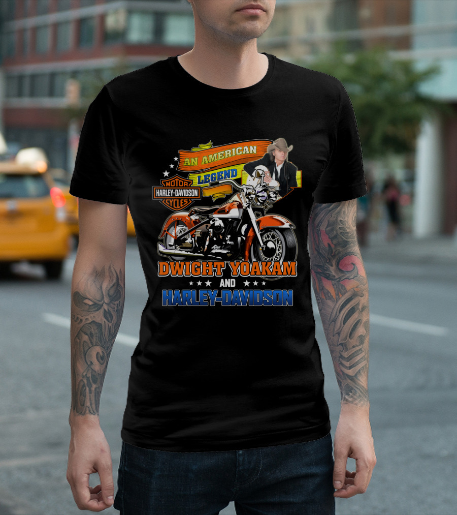 An American Legend Dwight Yoakam And Harley Davidson Motor Cycles T-Shirt