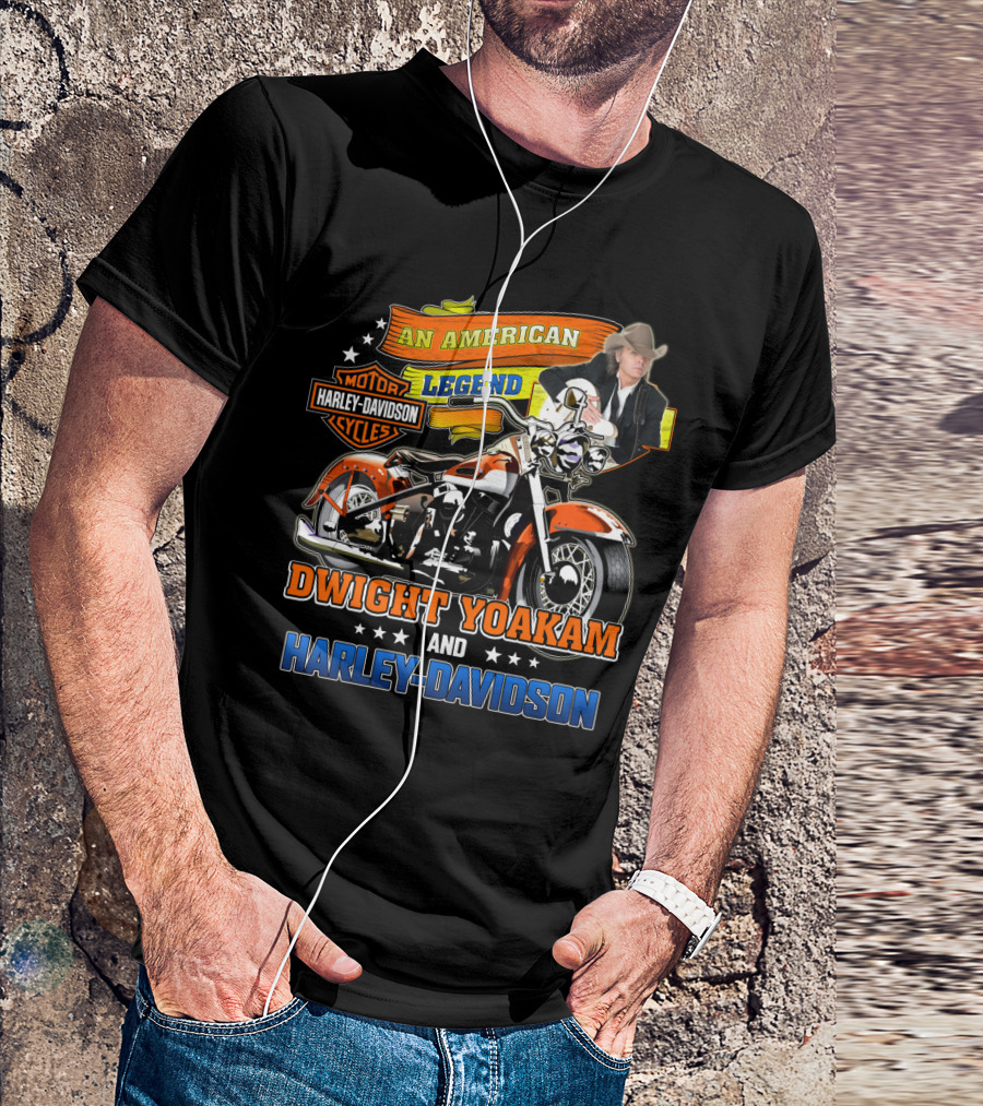 An American Legend Dwight Yoakam And Harley Davidson Motor Cycles T-Shirt