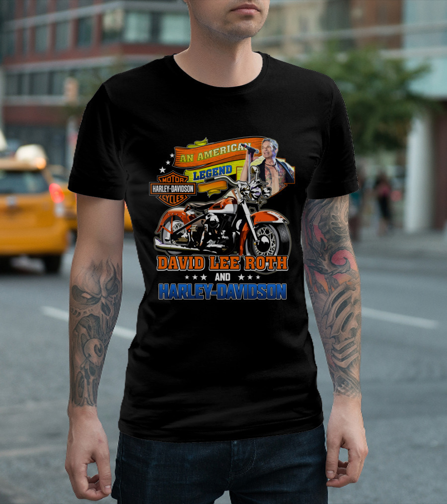 An American Legend David Lee Roth And Harley Davidson Motorcycle Cycles T-Shirt