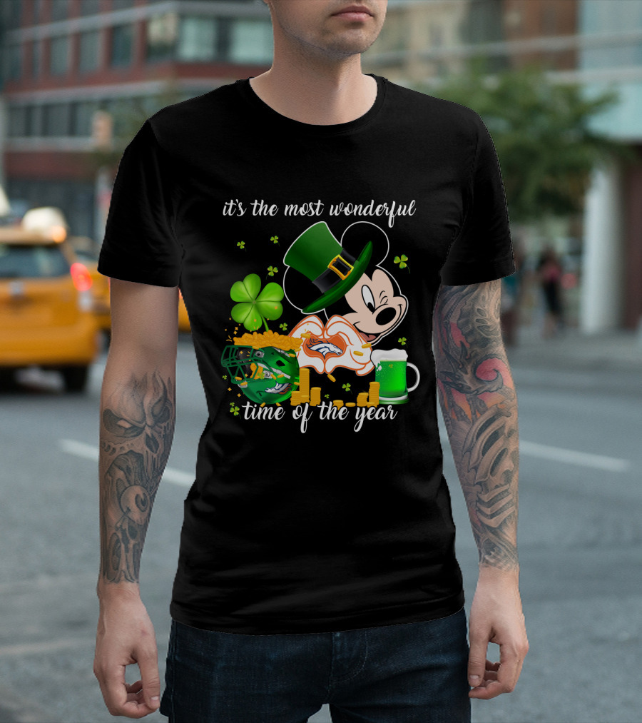 It's The Most Wonderful Time Of The Year Denver Broncos Mickey Mouse St. Patrick's Day T-Shirt