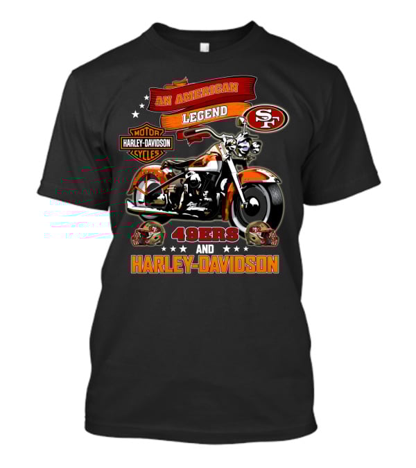 San Francisco 49ers An American Legend Harley Davidson Motorcycle T-Shirt