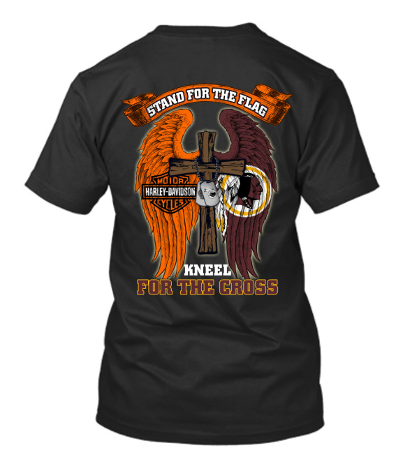 Stand For The Flag Kneel For The Cross Harley Davidson Washington Redskins T-Shirt