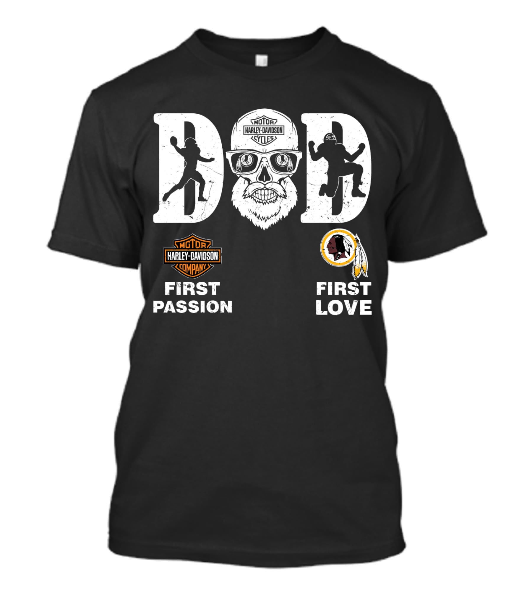 Dad Harley Davidson First Passion Washington Redskins First Love Nfl T-Shirt