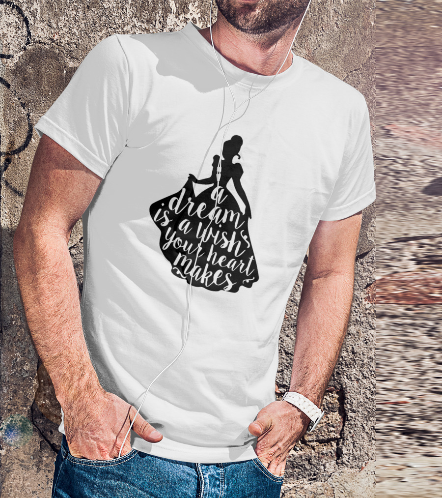 A Dream Is A Wish Your Heart Makes Silhouette Princess T-Shirt
