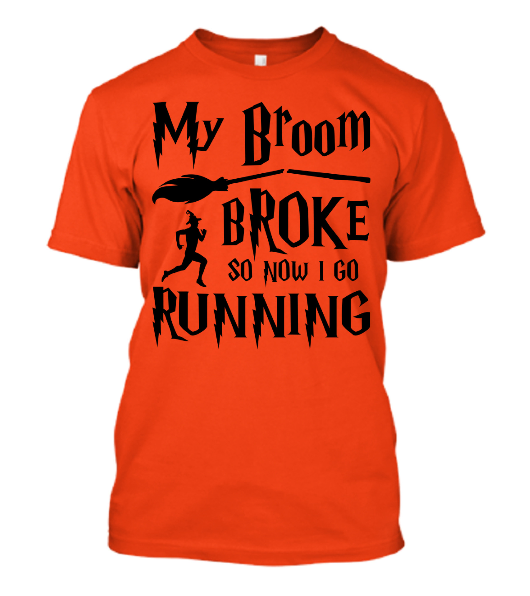 My Broom Broke So Now I Go Running Witch Silhouette Halloween T-Shirt