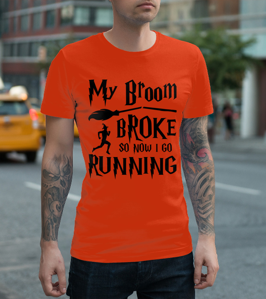 My Broom Broke So Now I Go Running Witch Silhouette Halloween T-Shirt