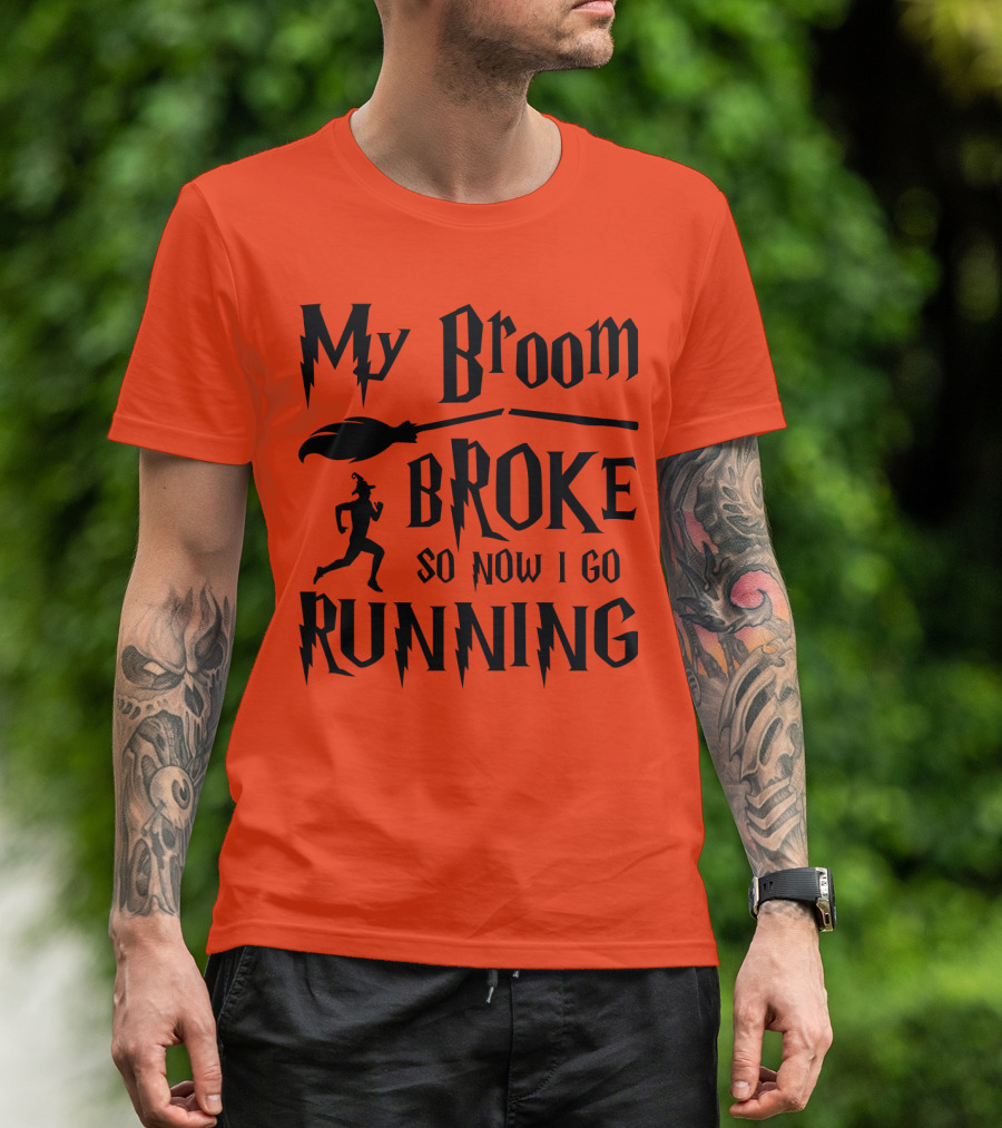 My Broom Broke So Now I Go Running Witch Silhouette Halloween T-Shirt