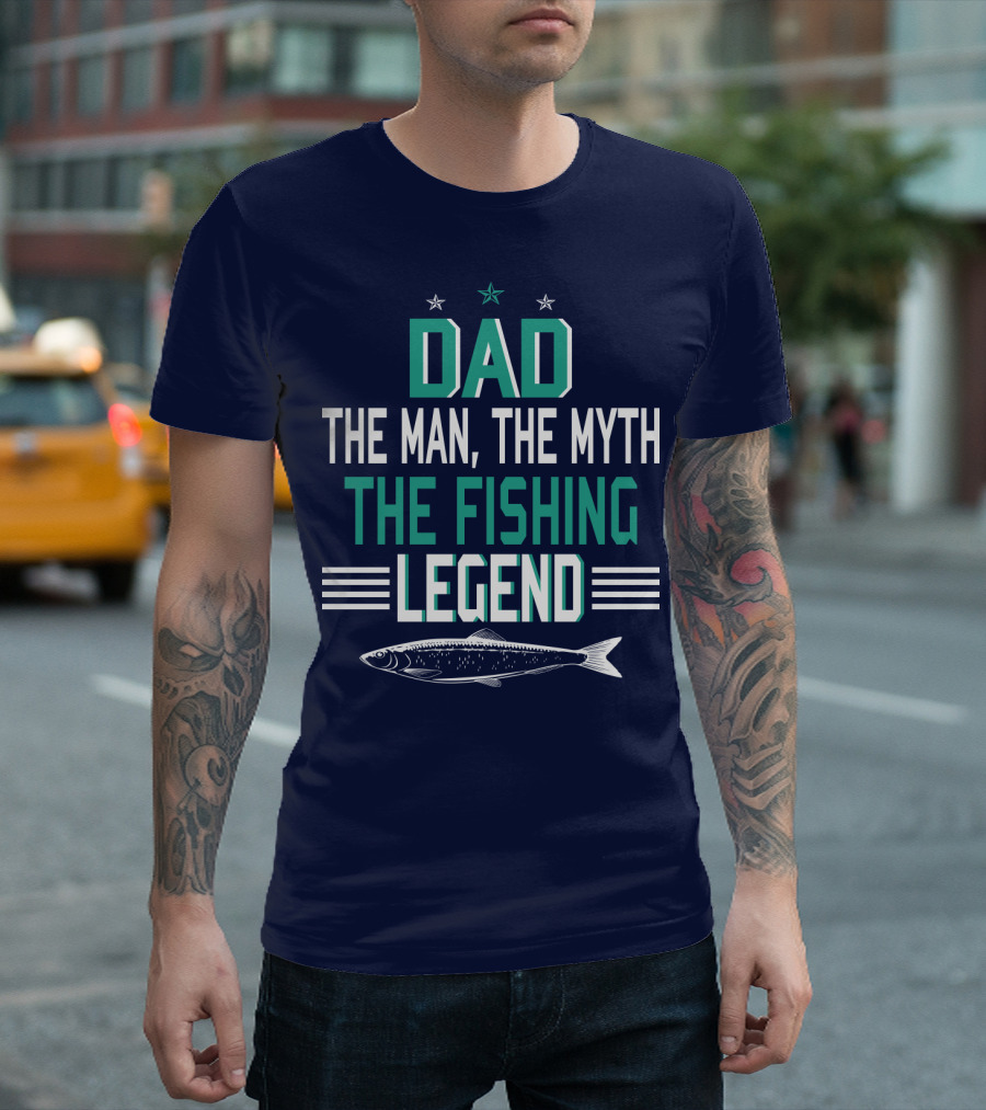 Dad The Man The Myth The Fishing Legend With Stars And Fish T-Shirt