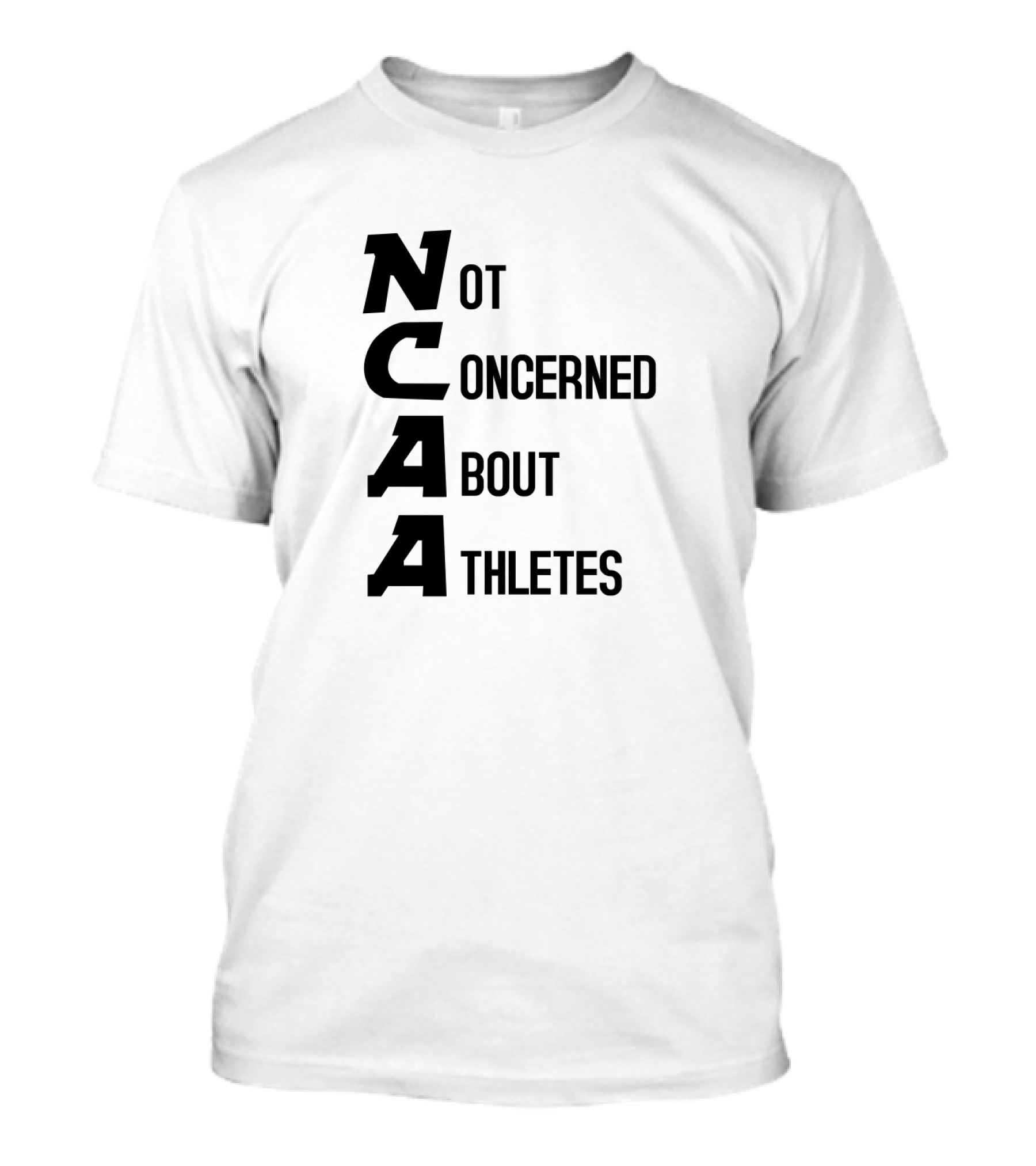 NCAA Not Concerned About Athletes T-Shirt
