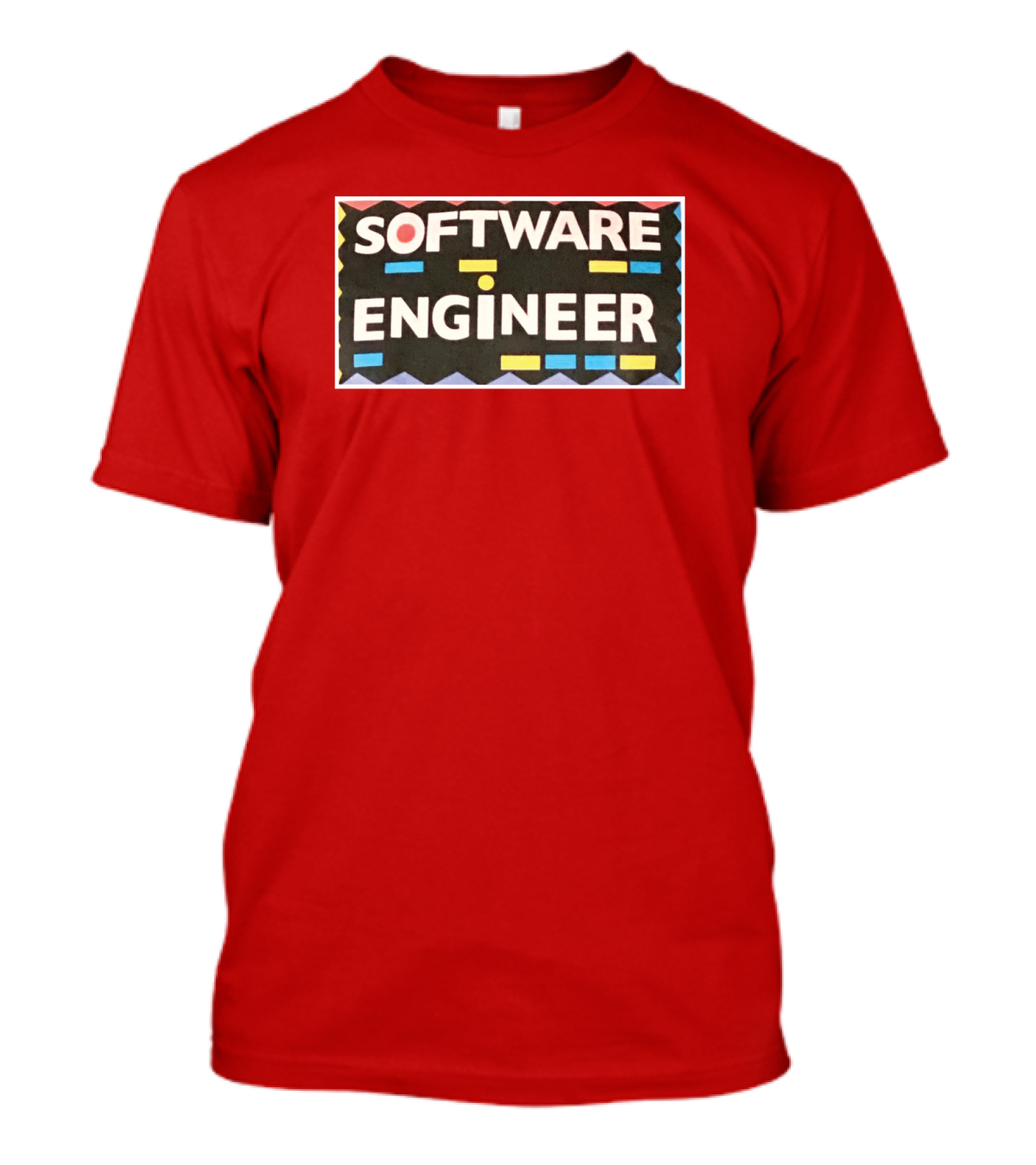 SOFTWARE ENGINEER T-Shirt