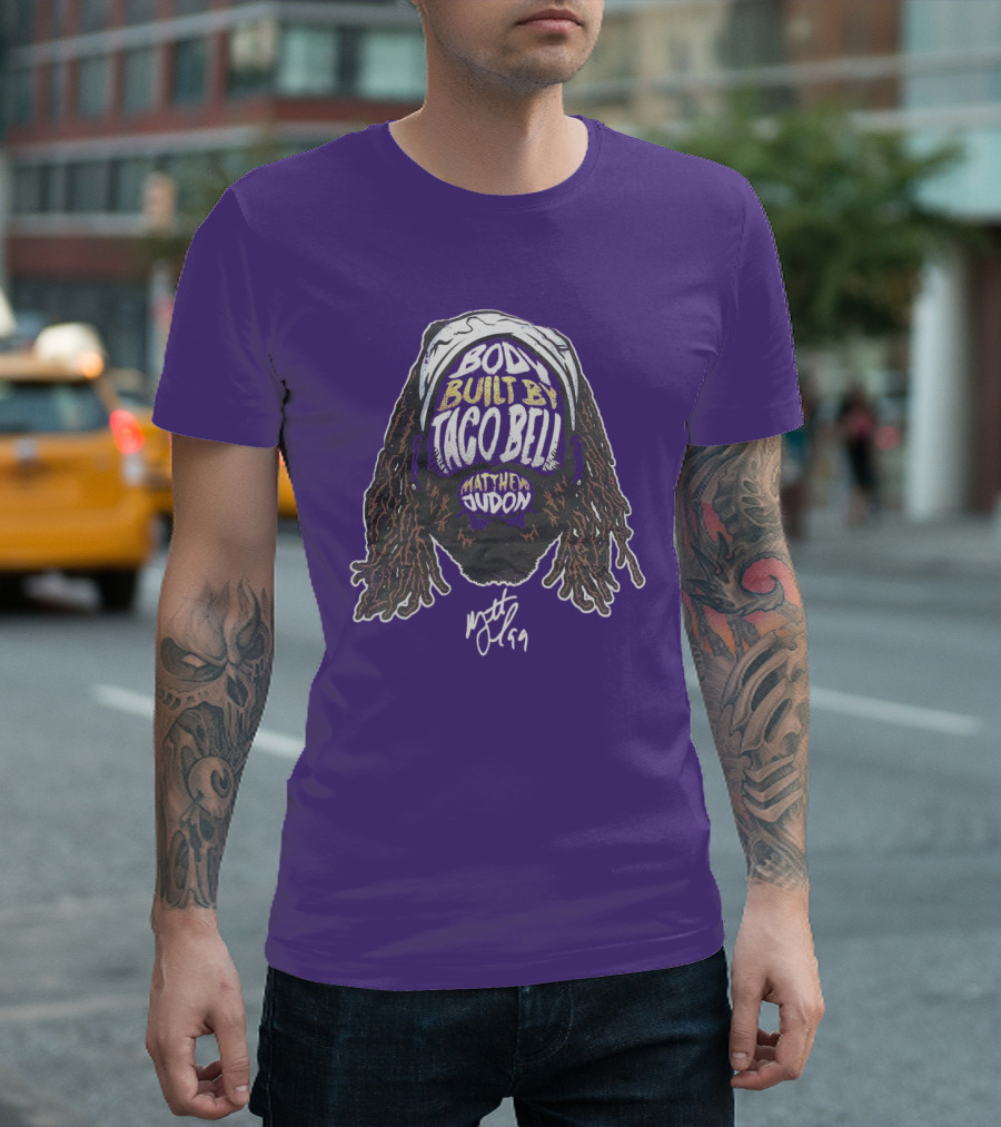 Body Built By Taco Bell Matthew Judon T-Shirt