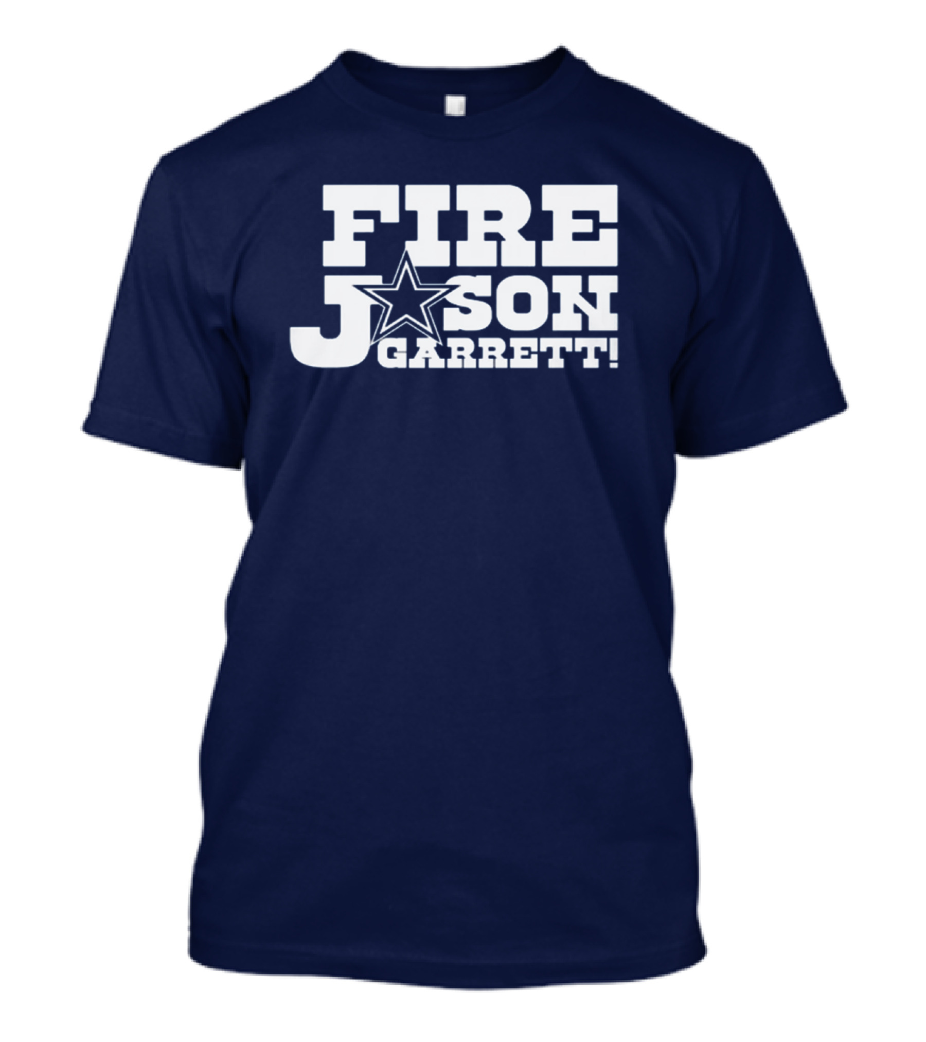 FIRE JASON GARRETT Dallas Football Star T-Shirt