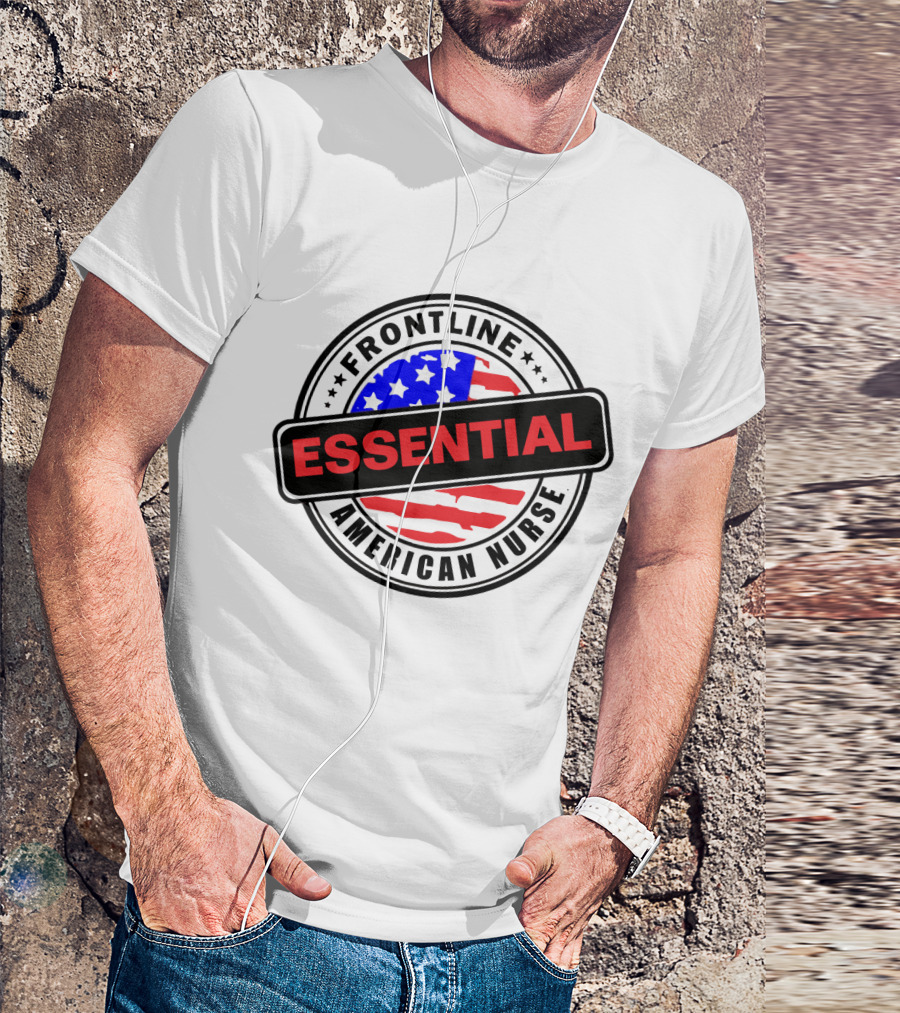 Frontline Essential American Nurse Hero USA Flag T-Shirt