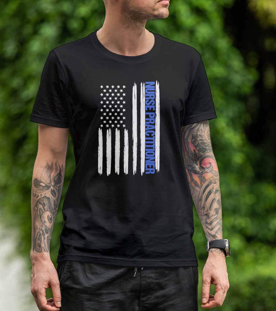 Nurse Practitioner Blue Line Distressed American Flag T-Shirt