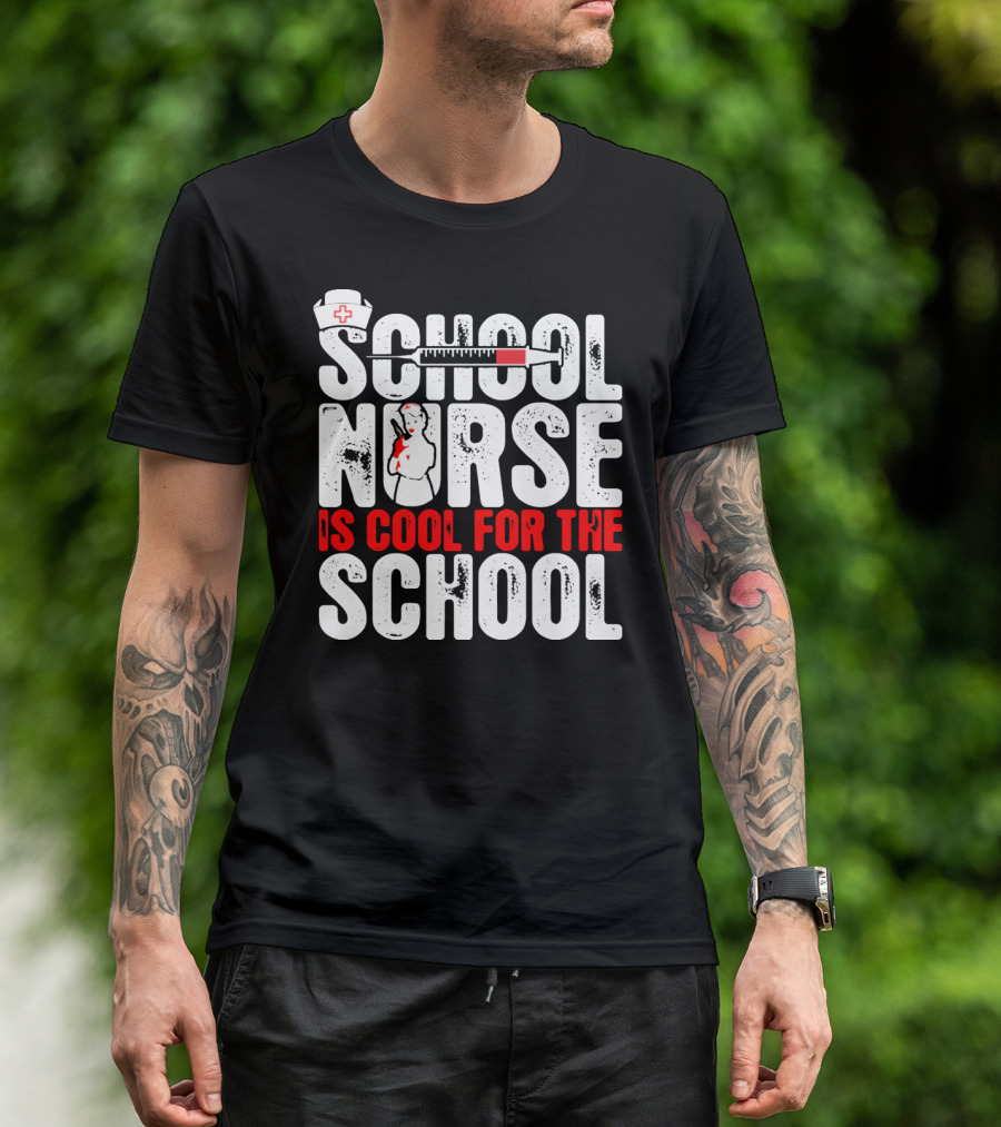 School Nurse Is Cool For The School Nurse Cap Syringe Badge T-Shirt