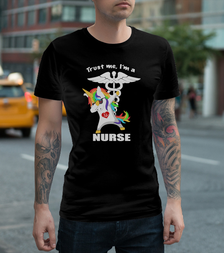 Trust Me I'm a Nurse Unicorn Dabbing with Caduceus T-Shirt