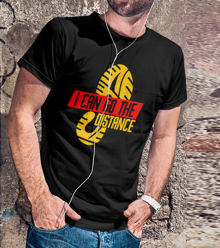 I Can Go The Distance Runner Running Coach Fan Lover Sport T-Shirt