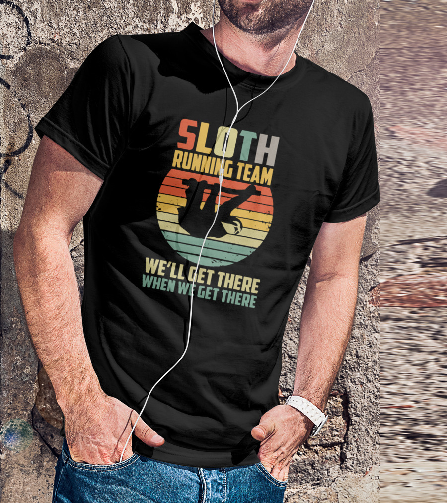 Sloth Running Team Vintage 60s We'll Get There When We Get There T-Shirt