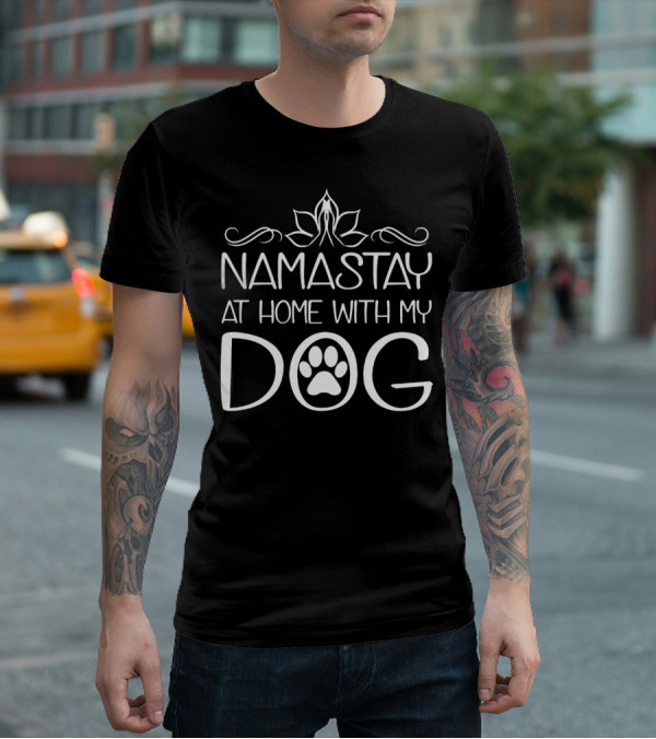 Namastay At Home With My Dog Paw Print Yoga Motif T-Shirt