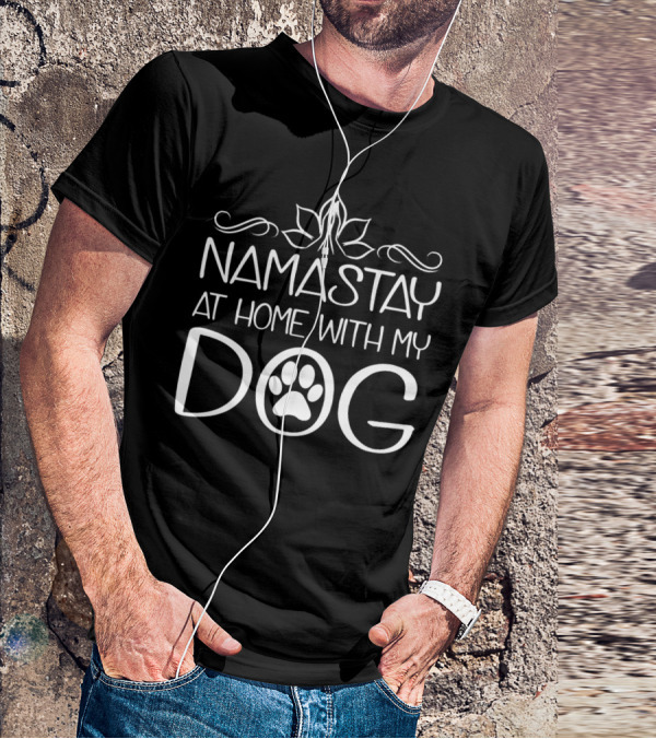 Namastay At Home With My Dog Paw Print Yoga Motif T-Shirt